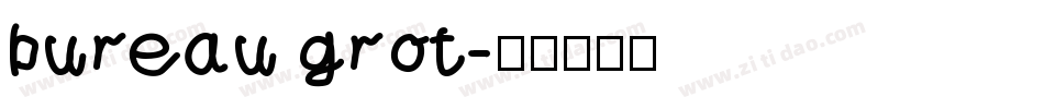 bureau grot字体转换